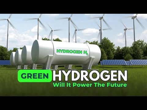 Is GREEN HYDROGEN the clean energy of the future?