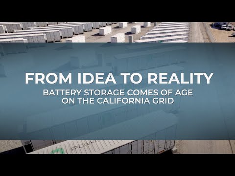 From Idea to Reality - Battery Storage Comes of Age on the California Grid